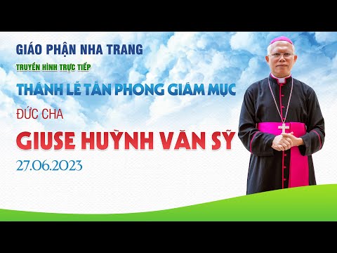 🔴 TRỰC TIẾP: Thánh lễ Tấn phong Giám Mục Đức Cha Giuse Huỳnh Văn Sỹ | 27.06.2023 tại ĐCV Sao Biển