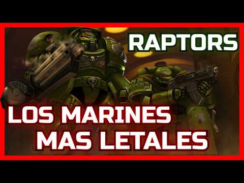 LOS MARINES MAS LETALES - LOS RAPTORS HISTORIA COMPLETA