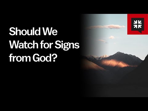 Should We Watch for Signs from God? // Ask Pastor John