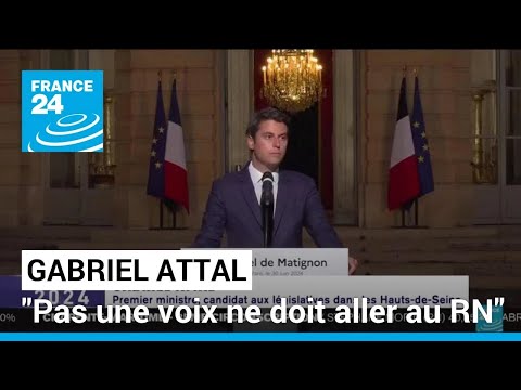 Pas une voix ne doit aller au RN, défend le Premier ministre Gabriel Attal • FRANCE 24