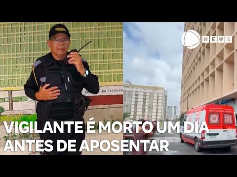 Vigilante é morto um dia antes de se aposentar no Recife