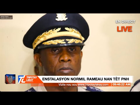 Flash! Enstalasyon DG Normil Rameau nan tèt Police Nasyonal la LIVE