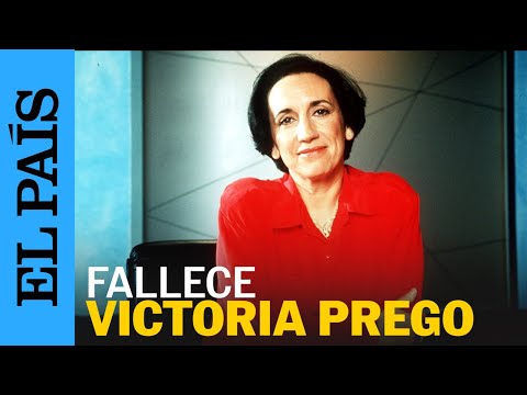 Muere la periodista Victoria Prego, retratista de la Transición | EL PAÍS