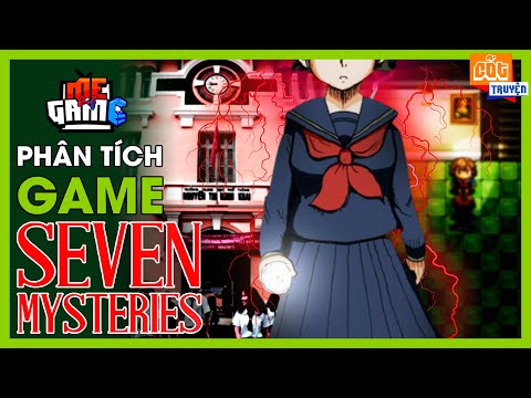 Phân Tích Game: Seven Mysteries - 7 Điều Bí Ẩn Ở Trường Học | RPG Việt Nam - meGAME