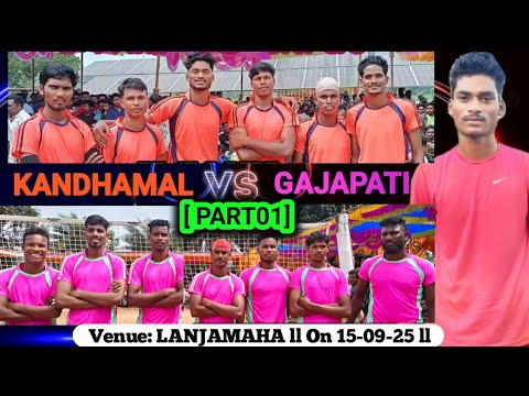 KANDHAMAL 🆚 GAJAPATI ll PART01 ll SUPER STARS vs SUPER STARS ll DHABA VOLLEYBALL ll SAULA PATTAMAJHI