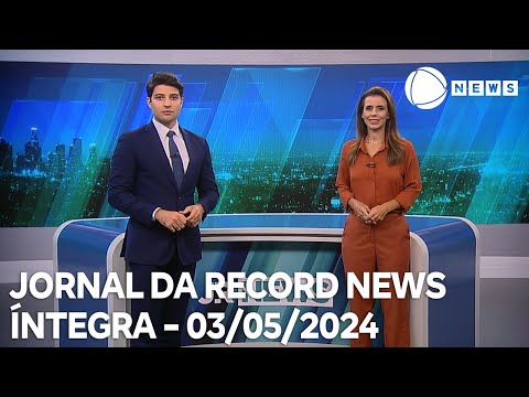 Jornal da Record News - 02/05/2024