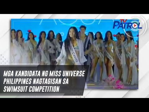 Mga kandidata ng Miss Universe Philippines nagtagisan sa swimsuit competition | TV Patrol