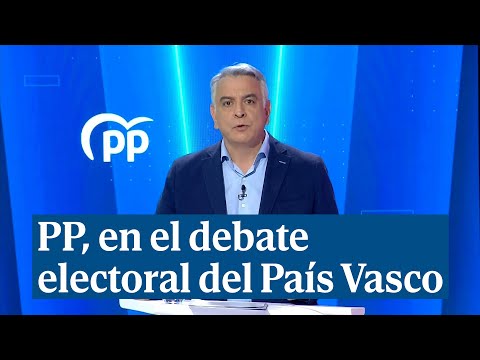 Alegato final del PP en el debate de las elecciones del País Vasco