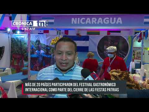 Todo un éxito la clausura del Festival Gastronómico Internacional - Nicaragua