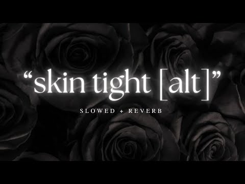 Ravyn Lenae - skin tight alt [slowed + reverb]