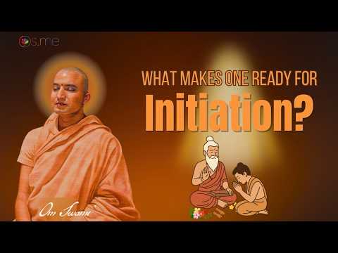 What Makes One Ready for Initiation?