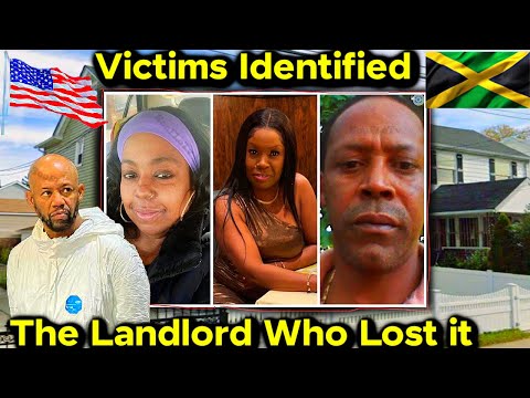Jamaican Landlord Living in USA Kills Multiple Tenants Blames Girlfriend UPDATE