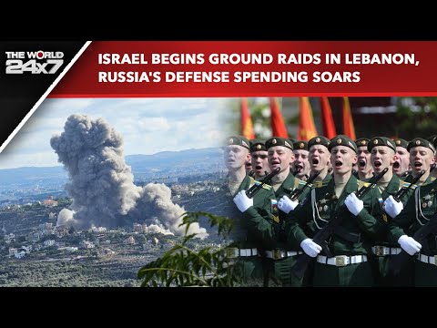 Israel Hezbollah Conflict | Israel Begins Ground Raids In Lebanon, Russia's Defense Spending Soars