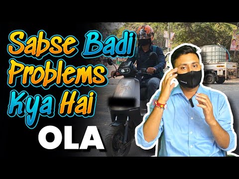 Ola S1 me sabse jada problem kya hai? | Ola Service Centre kesa Hai | Ola Service Centre Problem