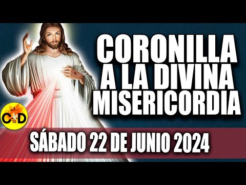 CORONILLA A LA DIVINA MISERICORDIA DE HOY SÁBADO 22 de JUNIO 2024 - EL SANTO ROSARIO DE HOY