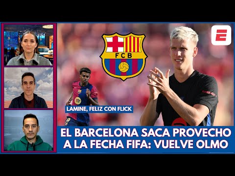 BARCELONA saca provecho de la FECHA FIFA. Recupera a DANI OLMO, GAVI y FERMÍN | Exclusivos