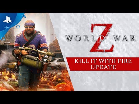 World War Z - Kill it with Fire Update Trailer | PS4