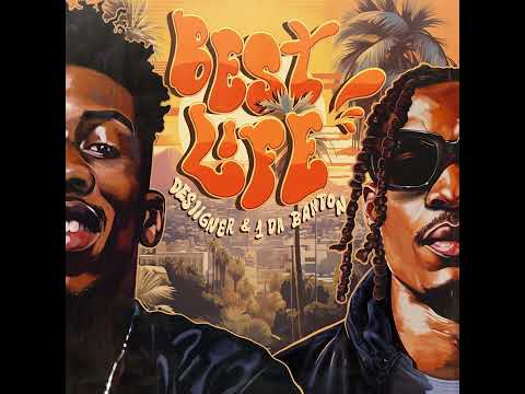 Image: Desiigner x 1da Banton - Best Life (U)