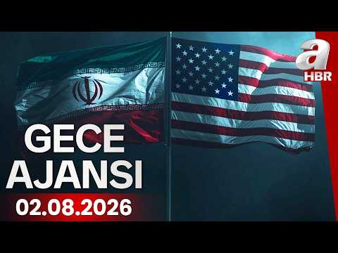 İran kara ablukasına mı alınacak? | Gece Ajansı - 02.08.2026 | A Haber