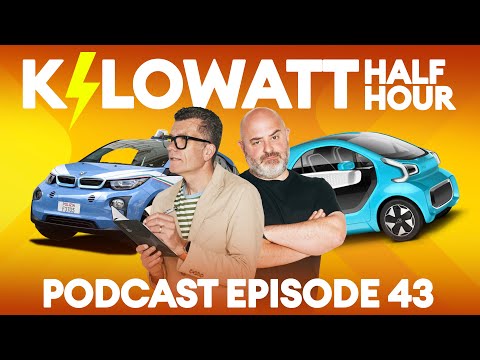 Kilowatt Half Hour Episode 43: Dithering dealers, budget BYDs and the Pope's i3 | Electrifying.com