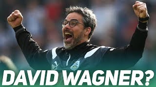 David Wagner! | Next Celtic Manager?