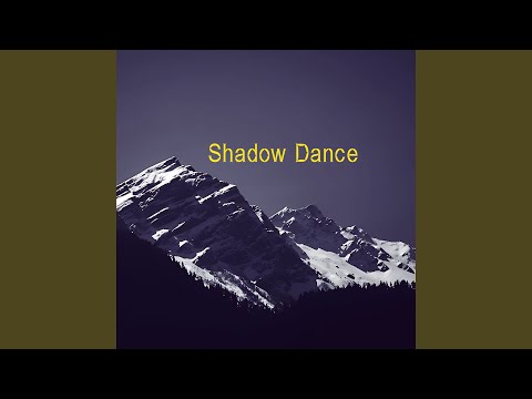 Shadow Dance