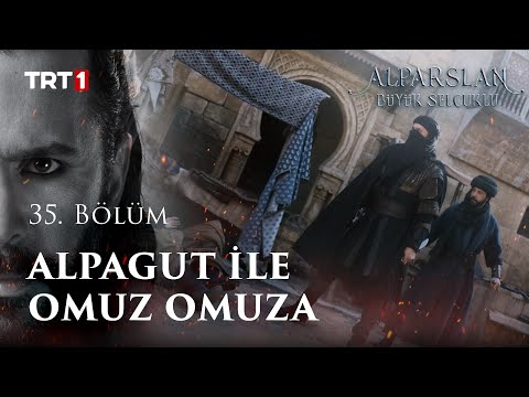 Alpagut İle Omuz Omuza - Alparslan: Büyük Selçuklu 35. Bölüm