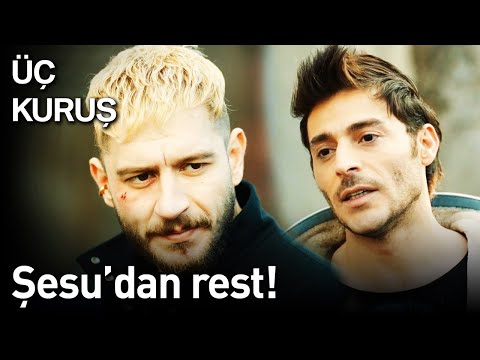 Üç Kuruş | Şesu'dan Rest!