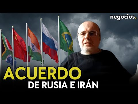 Rusia va a firmar un acuerdo de asociación estratégica con Irán en la cumbre BRICS. Moragón