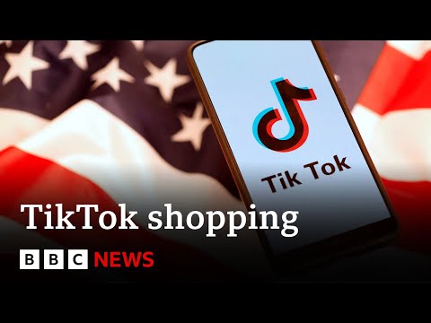 TikTok to sell Chinese goods to US customers - BBC News