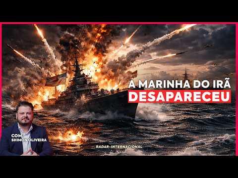 MARINHA DO IRÃ DESAPARECE EM HORAS — EUA E ISRAEL VIRAM O TABULEIRO