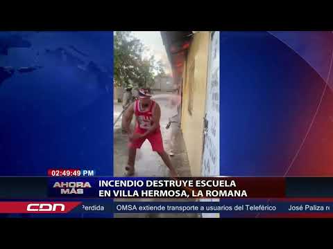 Incendio destruye escuela En Villa Hermosa La Romana