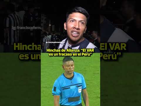 HINCHAS DE ALIANZA LIMA CRITICAN AL VAR TRAS ALIANZA LIMA 3-1 FBC MELGAR | Depor