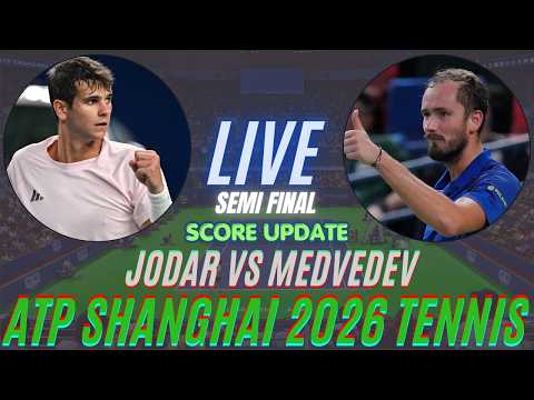 Rafael Jodar Vs Daniil Medvedev | Semi Finals | <strong>ATP</strong> Shanghai 2026 | Live Score Update
