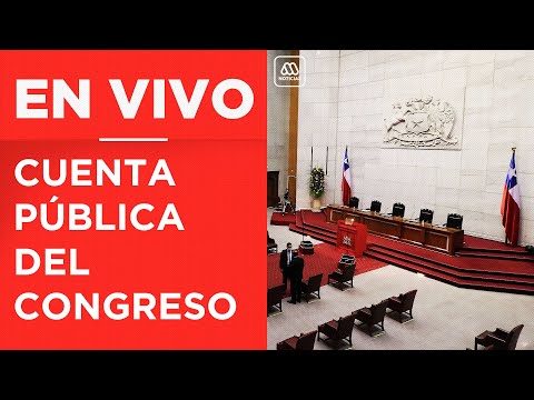 EN VIVO | Congreso realiza Cuenta Pública 2021