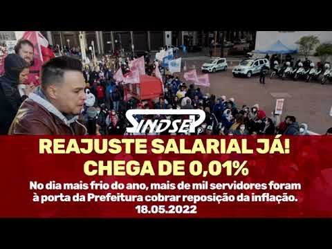 Reajuste Salarial Já! Servidores em Campanha Salarial 2022