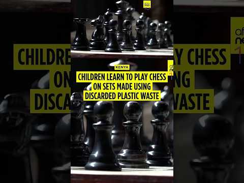 Kenyan children learn to play chess on sets made using plastic waste