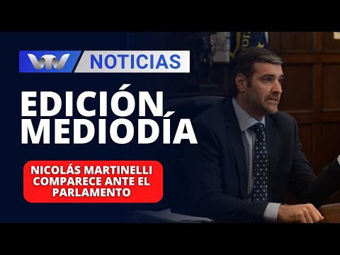 Edición Mediodía 20/03 | Nicolás Martinelli comparece ante el Parlamento