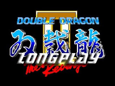 #194 Double Dragon II: The Revenge - Not Commented