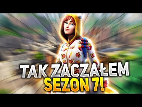 TAK ZACZĄŁEM SEZON 7 Z FORTNITE!