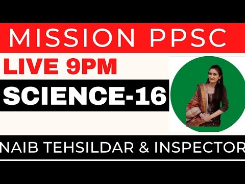PPSC  NAIB  TEHSILDAR COPERATIVE INSPECTOR | SCINECE | CLASS-16 | JOIN OUR SPECIAL COURSE IN OUR APP