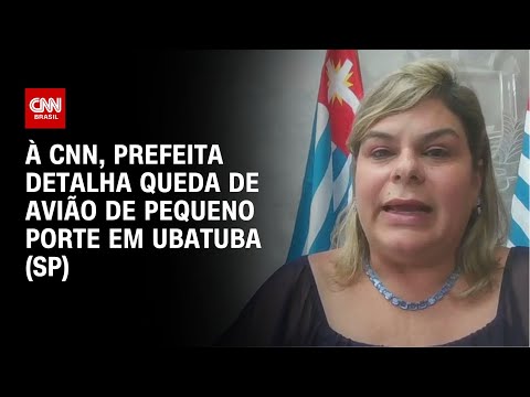 À CNN, prefeita detalha queda de avião de pequeno porte em Ubatuba (SP) | BASTIDORES CNN