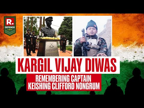 Kargil Vijay Diwas: Republic Visits House Of Mahavir Chakra Captain Keishing Clifford Nongrum