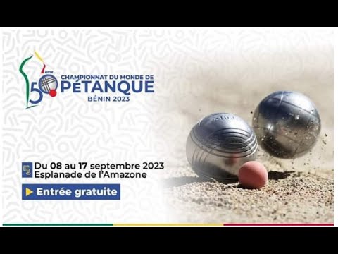 50ème Championnat du monde de Pétanque Benin 2023 (8ème journée - 3 - 4 -ème partie)