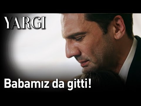 Yargı 28. Bölüm - Babamız da Gitti!