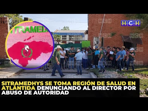 Sitramedhys se toma Región de Salud en Atlántida denunciando al director por abuso de autoridad