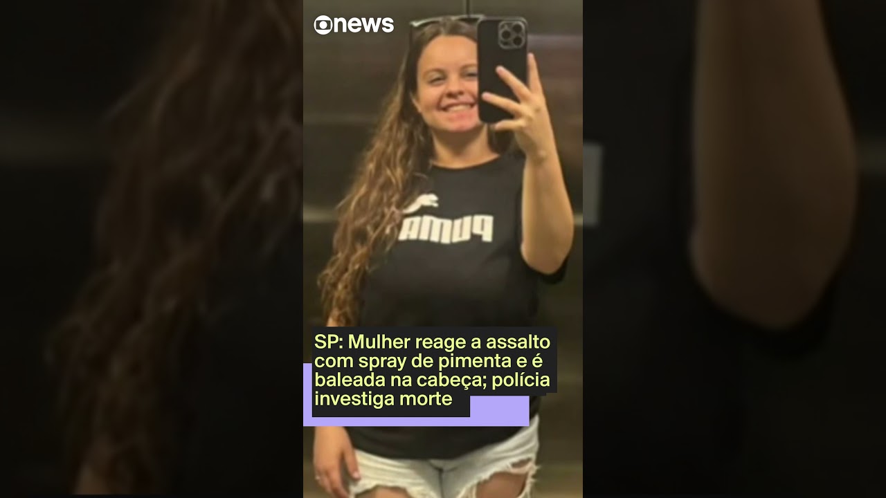 SP Mulher reage a assalto com spray e é baleada na cabeça polícia investiga morte