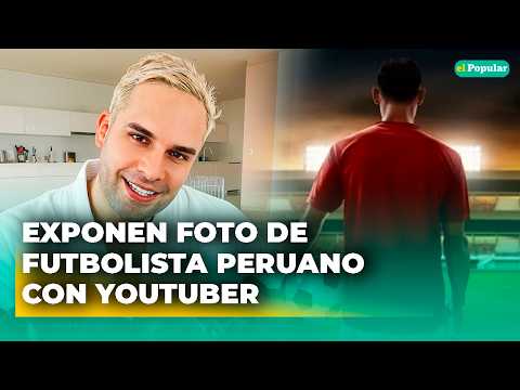 Exponen FOTO de futbolista peruano con youtuber que habría sido su AMANTE y dónde jugaba