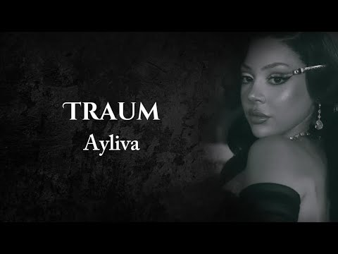 AYLIVA - Traum [Lyrics]