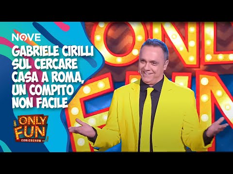 Gabriele Cirilli sul cercare casa a Roma, un compito non facile 😂| ONLY FUN